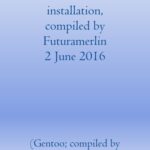 خرید و دانلود نسخه کامل کتاب Gentoo Linux AMD 64 Installation, compiled by Futuramerlin 2 June 2016