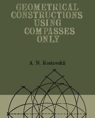 خرید و دانلود نسخه کامل کتاب Geometrical Constructions Using Compasses Only