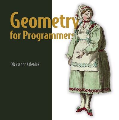 خرید و دانلود نسخه کامل کتاب Geometry for Programmers