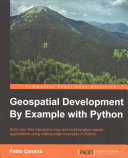 خرید و دانلود نسخه کامل کتاب Geospatial Development by Example with Python