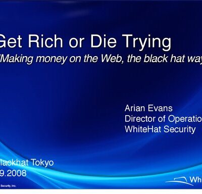 خرید و دانلود نسخه کامل کتاب Get Rich or Die Trying – “Making money on the Web, the black hat way”