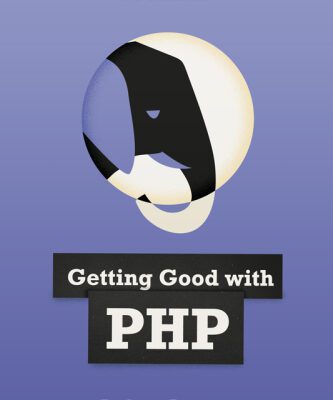 خرید و دانلود نسخه کامل کتاب Getting Good with PHP