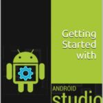 خرید و دانلود نسخه کامل کتاب Getting Started with Android Studio