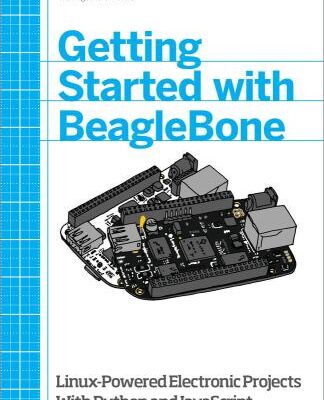 خرید و دانلود نسخه کامل کتاب Getting Started with BeagleBone: Linux-Powered Electronic Projects With Python and JavaScript