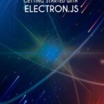 خرید و دانلود نسخه کامل کتاب Getting started with Electron.js