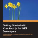 خرید و دانلود نسخه کامل کتاب Getting Started with Knockout.js for .NET Developers