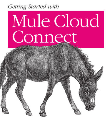 خرید و دانلود نسخه کامل کتاب Getting Started with Mule Cloud Connect: Accelerating Integration with SaaS, Social Media, and Open APIs