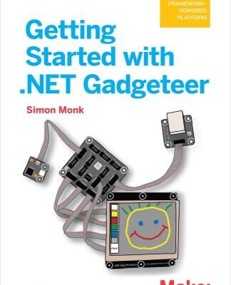 خرید و دانلود نسخه کامل کتاب Getting Started with .NET Gadgeteer