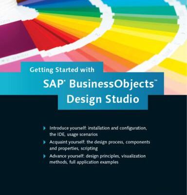 خرید و دانلود نسخه کامل کتاب Getting Started with SAP BusinessObjects Design Studio
