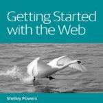 خرید و دانلود نسخه کامل کتاب Getting Started with the Web