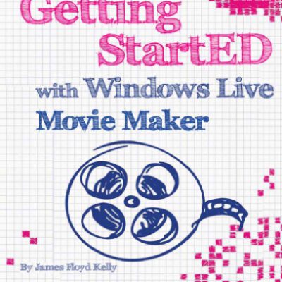 خرید و دانلود نسخه کامل کتاب Getting StartED with Windows Live Movie Maker