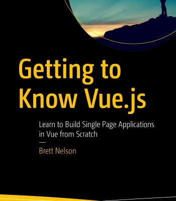 خرید و دانلود نسخه کامل کتاب Getting to Know Vue js