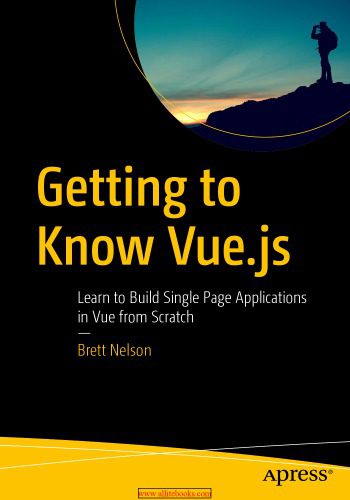 خرید و دانلود نسخه کامل کتاب Getting to Know Vue js_686434159d7fa.jpeg خرید و دانلود نسخه کامل کتاب Getting to Know Vue js