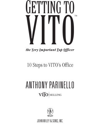 خرید و دانلود نسخه کامل کتاب Getting to VITO (The Very Important Top Officer): 10 Steps to VITO’s Office