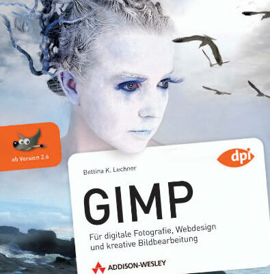 خرید و دانلود نسخه کامل کتاب GIMP für digitale Fotografie, Webdesign und kreative Bildbearbeitung