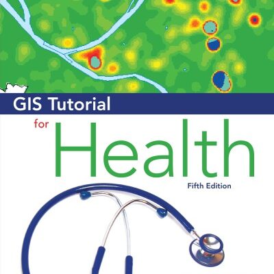 خرید و دانلود نسخه کامل کتاب GIS Tutorial for Health
