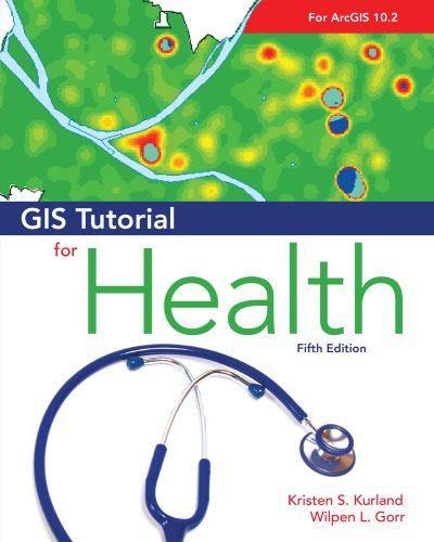 خرید و دانلود نسخه کامل کتاب GIS Tutorial for Health_6868f108d430f.jpeg خرید و دانلود نسخه کامل کتاب GIS Tutorial for Health