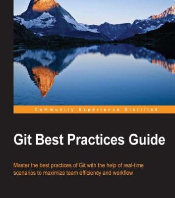 خرید و دانلود نسخه کامل کتاب Git : Best Practices Guide