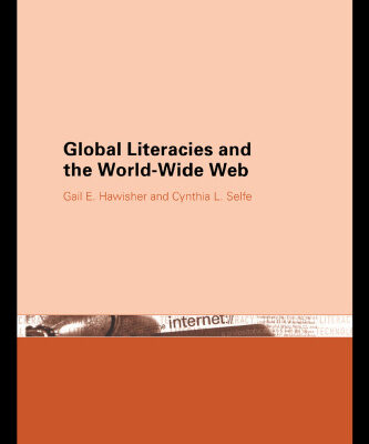 خرید و دانلود نسخه کامل کتاب Global Literacies and the World Wide Web (Literacies)