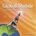 خرید و دانلود نسخه کامل کتاب Global Mobile: Computing without Walls, without Wires, without Borders