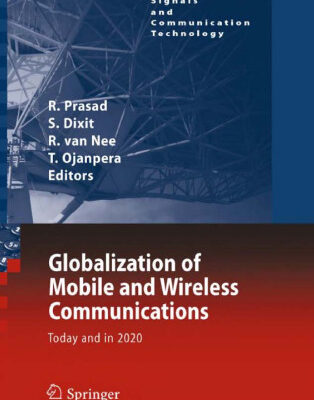 خرید و دانلود نسخه کامل کتاب Globalization of Mobile and Wireless Communications: Today and in 2020