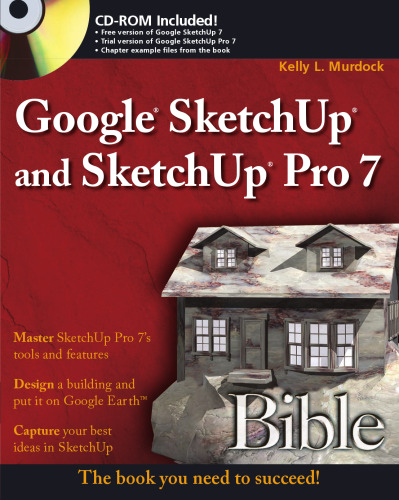 خرید و دانلود نسخه کامل کتاب Google SketchUp and SketchUp Pro 7 Bible