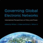 خرید و دانلود نسخه کامل کتاب Governing Global Electronic Networks: International Perspectives on Policy and Power
