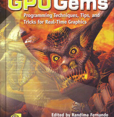 خرید و دانلود نسخه کامل کتاب GPU gems: programming techniques, tips, and tricks for real-time graphics