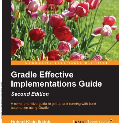 خرید و دانلود نسخه کامل کتاب Gradle Effective Implementations Guide
