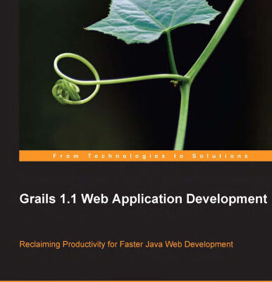 خرید و دانلود نسخه کامل کتاب Grails 1.1 Web Application Development