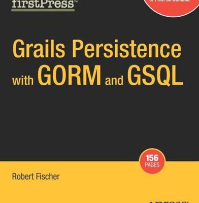 خرید و دانلود نسخه کامل کتاب Grails Persistence with GORM and GSQL