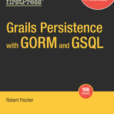 خرید و دانلود نسخه کامل کتاب Grails Persistence with GORM and GSQL