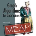 خرید و دانلود نسخه کامل کتاب Graph Algorithms for Data Science (MEAP v7)