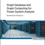 خرید و دانلود نسخه کامل کتاب Graph Database and Graph Computing for Power System Analysis