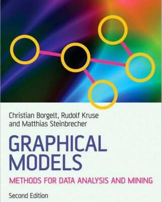 خرید و دانلود نسخه کامل کتاب Graphical Models: Methods for Data Analysis and Mining