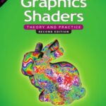 خرید و دانلود نسخه کامل کتاب Graphics Shaders. Theory and Practice