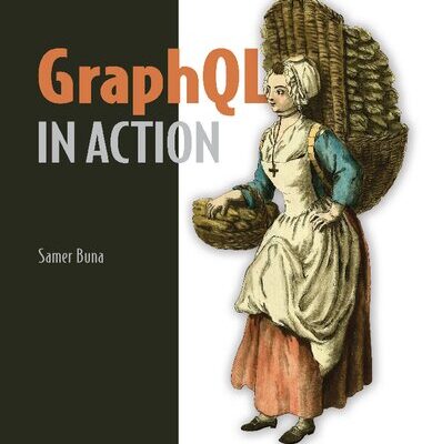 خرید و دانلود نسخه کامل کتاب GraphQL in Action