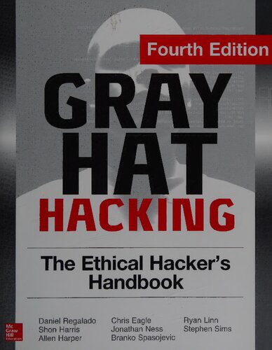 خرید و دانلود نسخه کامل کتاب Gray Hat Hacking: The Ethical Hacker’s Handbook 4th Edition_6867db9c35924.jpeg خرید و دانلود نسخه کامل کتاب Gray Hat Hacking: The Ethical Hacker’s Handbook 4th Edition