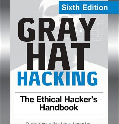 خرید و دانلود نسخه کامل کتاب Gray Hat Hacking: The Ethical Hacker’s Handbook Sixth Edition