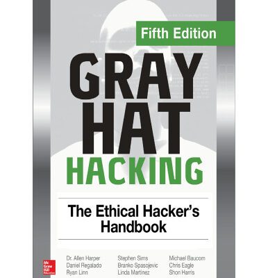 خرید و دانلود نسخه کامل کتاب Gray Hat Hacking The Ethical Hacker’s Handbook