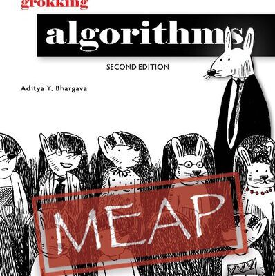 خرید و دانلود نسخه کامل کتاب Grokking Algorithms (MEAP v4) 2ed 2023