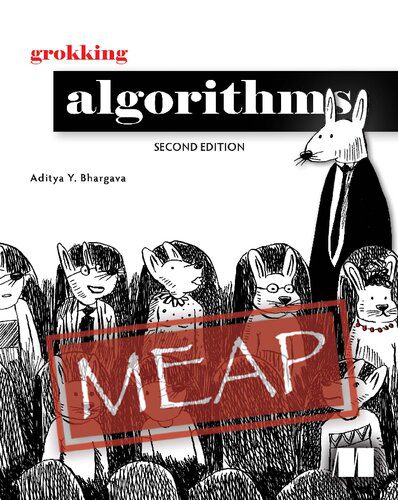 خرید و دانلود نسخه کامل کتاب Grokking Algorithms, Second Edition (MEAP v1)_6865487555463.jpeg خرید و دانلود نسخه کامل کتاب Grokking Algorithms, Second Edition (MEAP v1)