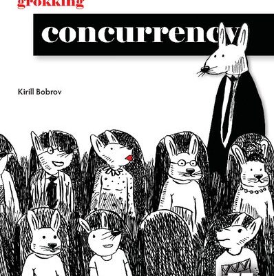 خرید و دانلود نسخه کامل کتاب Grokking Concurrency