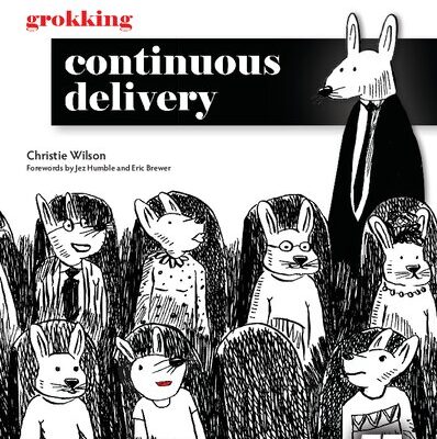 خرید و دانلود نسخه کامل کتاب Grokking Continuous Delivery