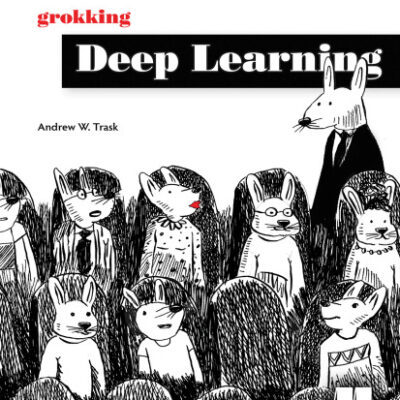خرید و دانلود نسخه کامل کتاب Grokking Deep Learning