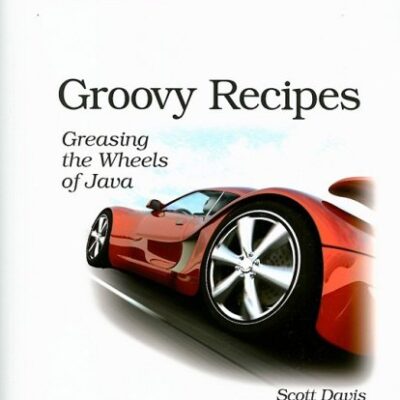 خرید و دانلود نسخه کامل کتاب Groovy Recipes: Greasing the Wheels of Java (Pragmatic Programmers)