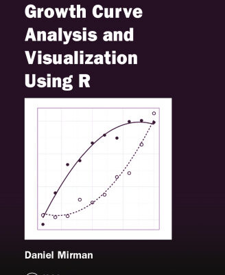 خرید و دانلود نسخه کامل کتاب Growth Curve Analysis and Visualization Using R