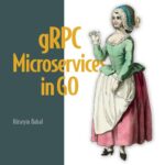 خرید و دانلود نسخه کامل کتاب gRPC Microservices in Go