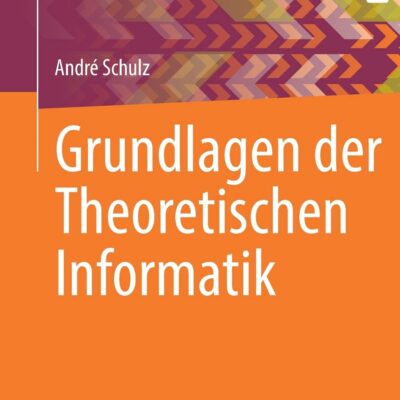 خرید و دانلود نسخه کامل کتاب Grundlagen der Theoretischen Informatik