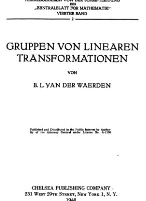 خرید و دانلود نسخه کامل کتاب Gruppen Von Linearen Transformationen – Ergebnisse Der Mathematik Und Ihrer Grenzegebiete